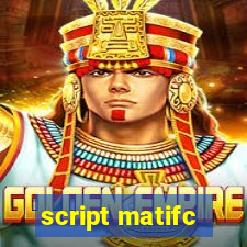 script matifc